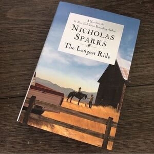 The Longest Ride by: Nicholas Sparks hardback book